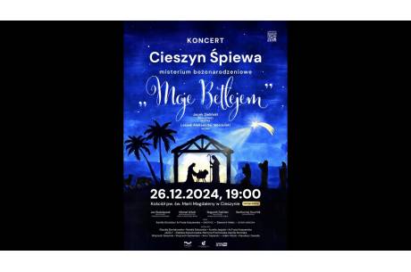 Koncert: Cieszyn śpiewa „Moje Betlejem".  mat.pras.OX.PL